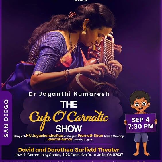 Indian Fine Arts Academy of San Diego presents “The Cup O’ Carnatic Show” Featuring Dr. Jayanthi Kum - California