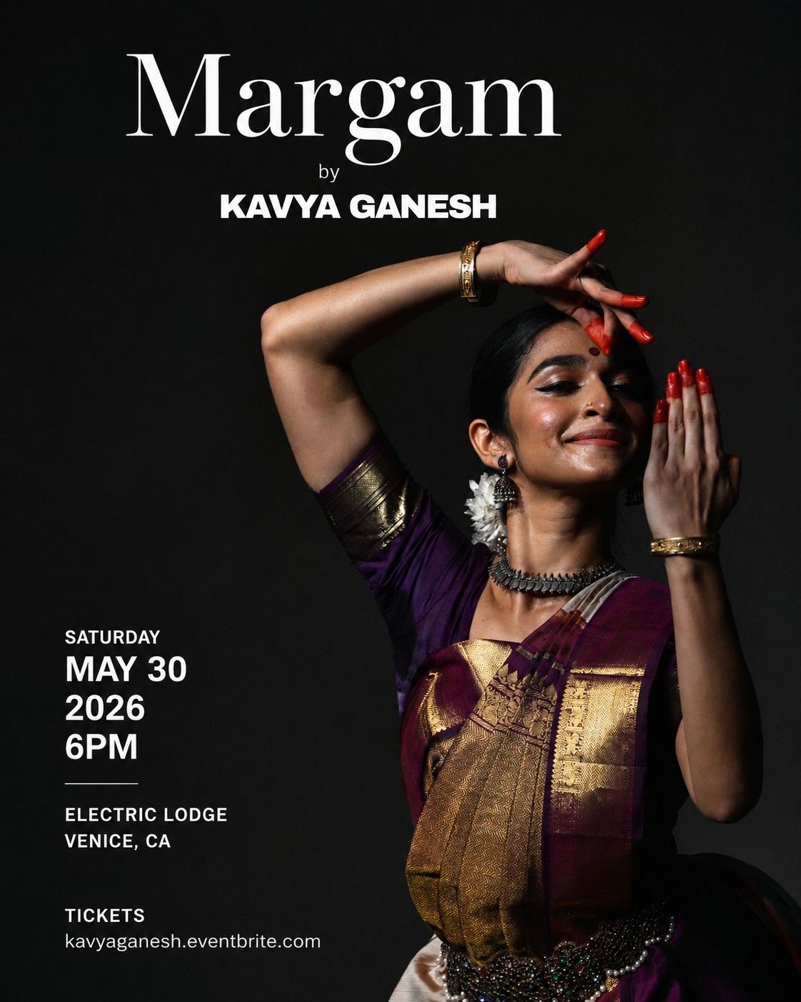Margam by Kavya Ganesh - An evening of Bharata Natyam - California