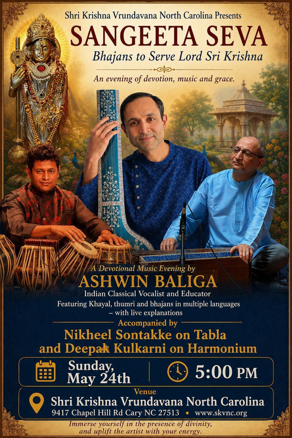 Shri Krishna Vrundavana North Carolina Presents- An evening of devotion. music and grace. - North Carolina